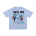 Feel the pain regular tee
